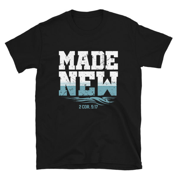 Made New Baptism Shirt Christian Shirts For Youth