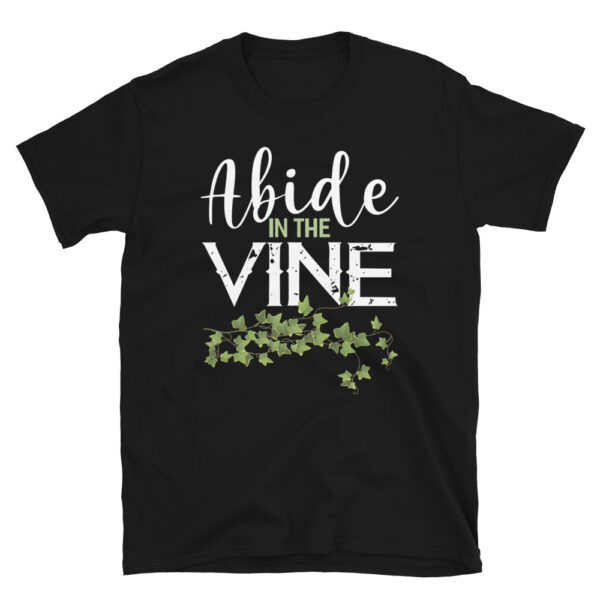 Abide in the Vine T-Shirt