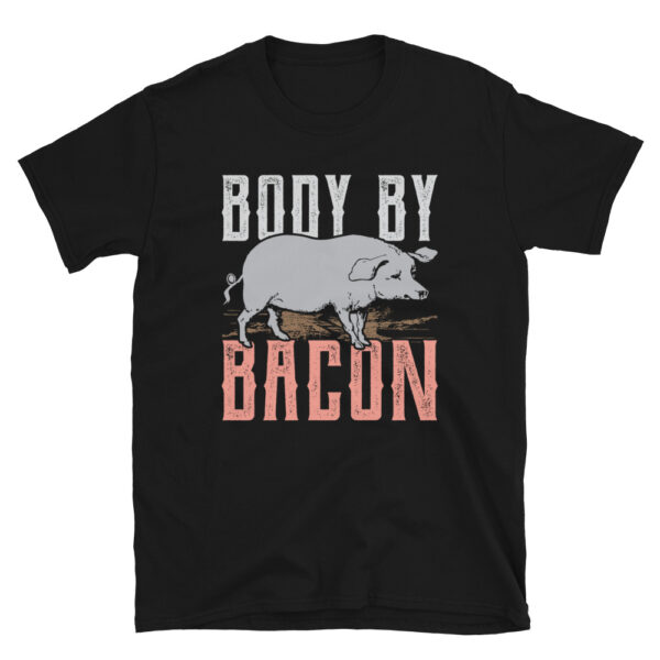 Body By Bacon T Shirt
