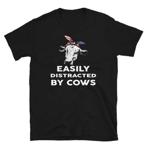 Easily Distracted by Cows T-Shirt