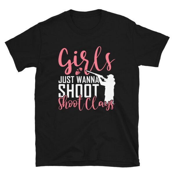 Girls Just Wanna Shoot Clays T-Shirt