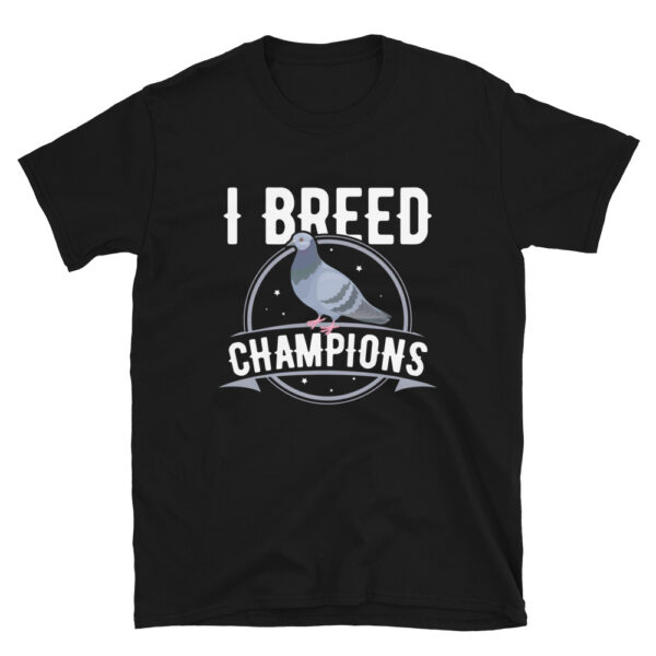 I breed Champions T-Shirt