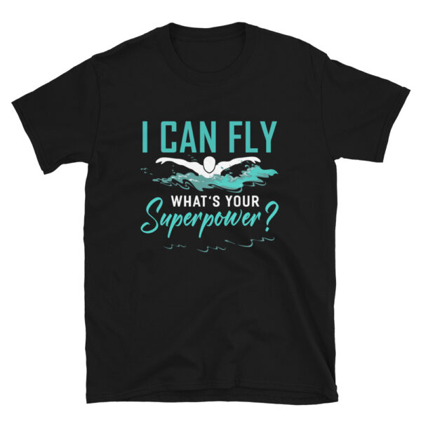 I Can Fly Whats Your Superpower T-Shirt