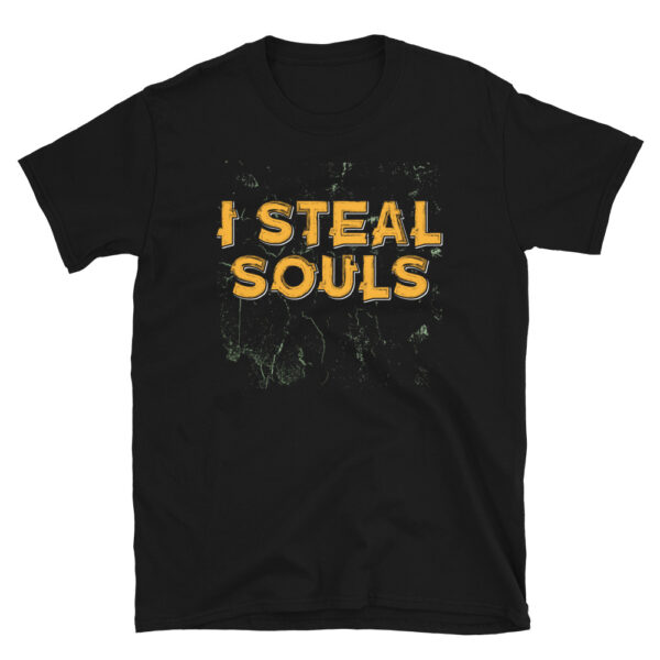 I Steal Souls T-Shirt