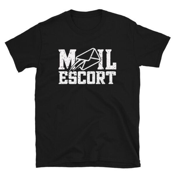 Mail Escort T-Shirt