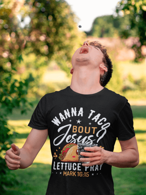 man-wearing-wanna-taco-bout-jesus-shirt