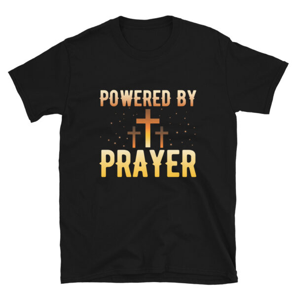 Powered by Prayer T-Shirt