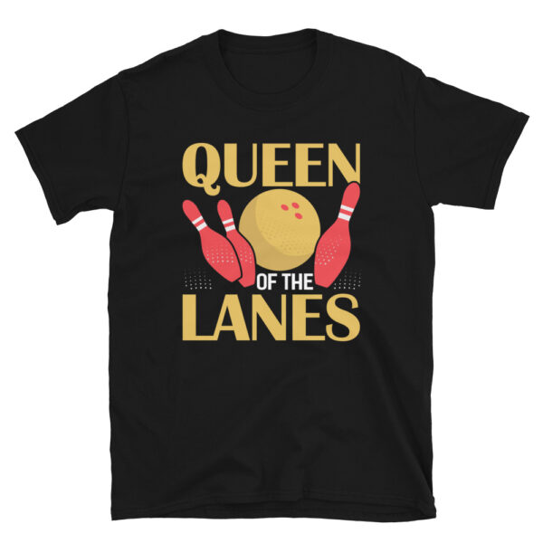Queen Of The Lanes T-Shirt