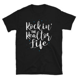 Rockin-The-Realtor-Life-T-Shirt