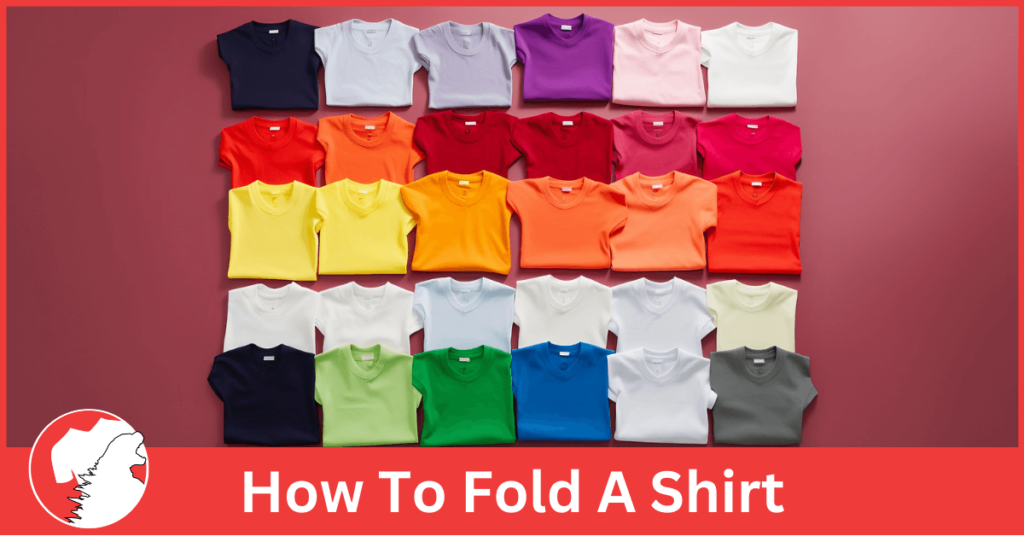 colorful shirts with the words how to fold a shirt, in the style of album, folio and fan formats, light gold and red, intertwining materials, piles/stacks, tabletop photography, bright colors, orderly arrangements
