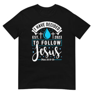 I-Have-Decided-To-Follow-Jesus-2023-Shirt