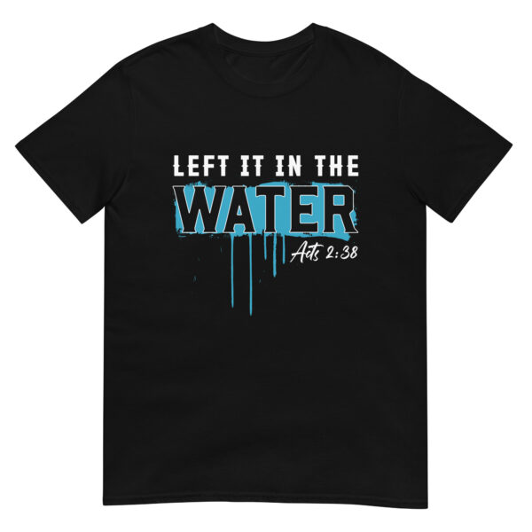 Left-it-in-the-Water-Shirt