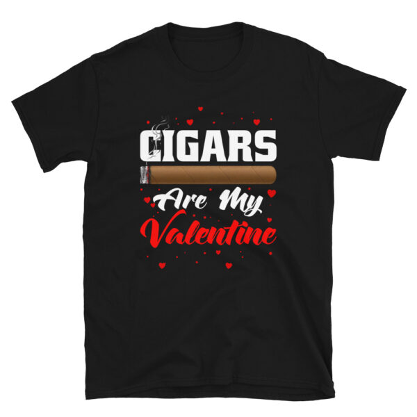 Cigars Are My Valentine T-Shirt