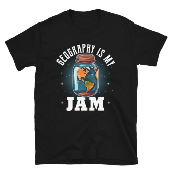 Geography is my Jam T-Shirt