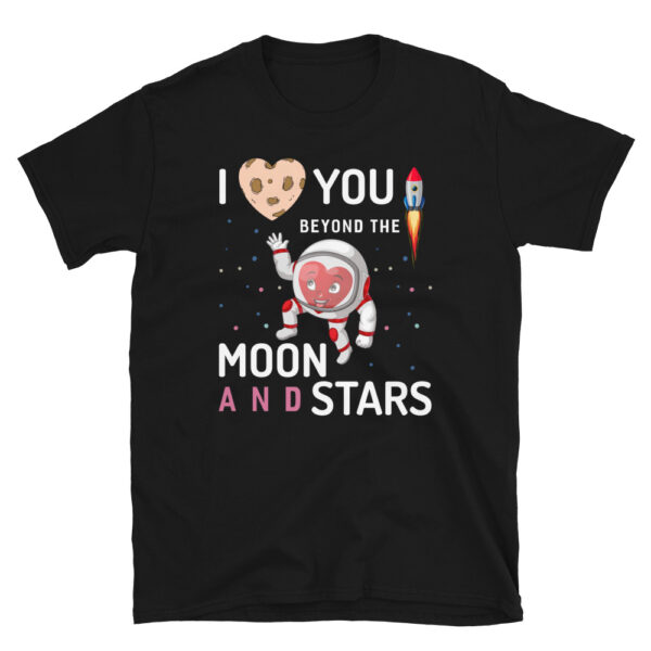 I Love You Beyond The Moon And Stars T-Shirt