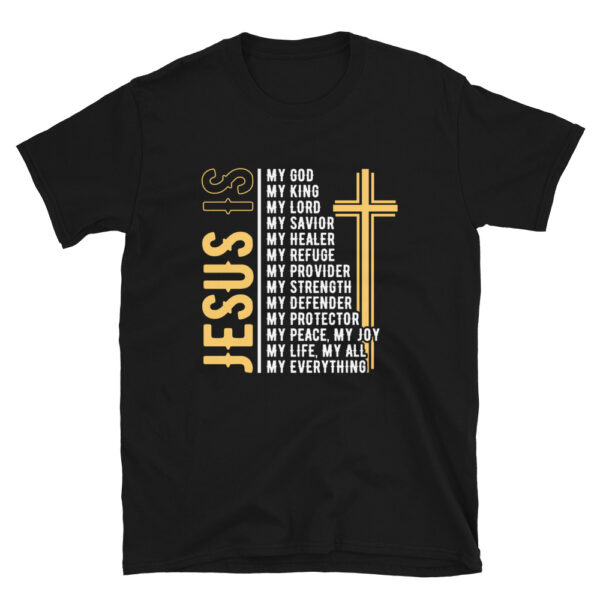 Jesus Is My Everything Faith T-shirt