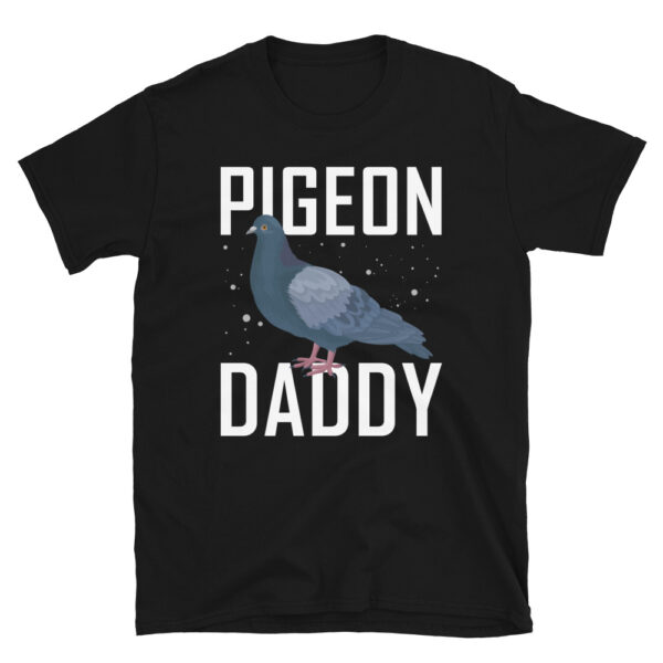 Pigeon Daddy T-Shirt