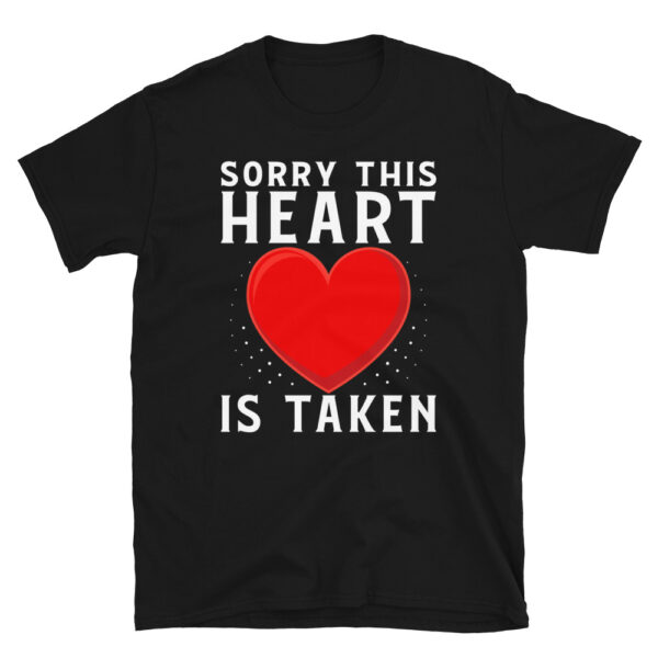 Sorry This Heart Is Taken T-Shirt