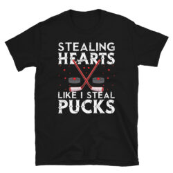 Stealing Hearts Like I Steal Pucks T-Shirt