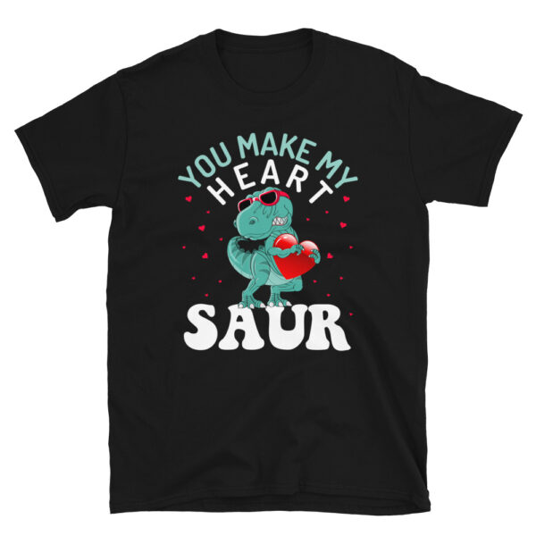 You Make My Heart Saur T-Shirt