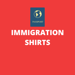 Immigration Shirts