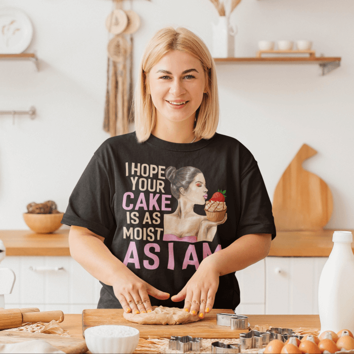 i-hope-your-cake-is-as-moist-as-i-am-t-shirt