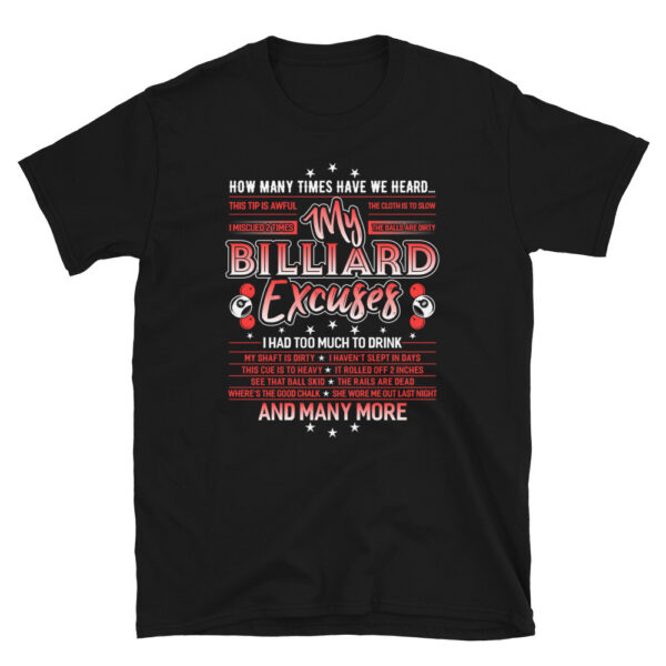 My Billiard Excuses T-Shirt