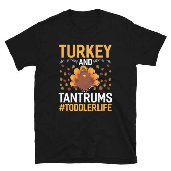 Turkey and Tantrums T-Shirt