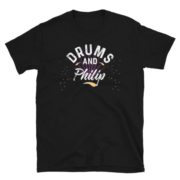 Drums and PHILIP T-Shirt