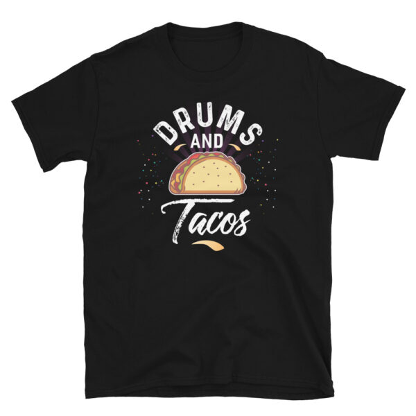 Drums and Tacos T-Shirt