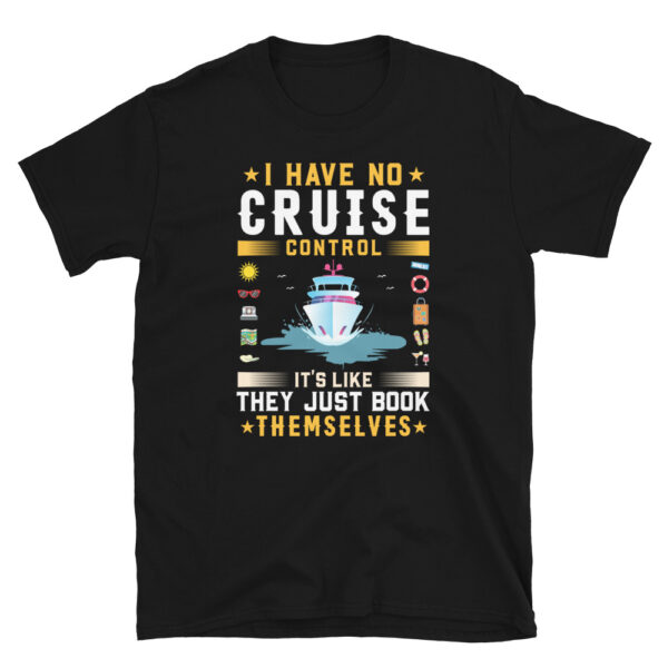 I Have No Cruise Control Shirt