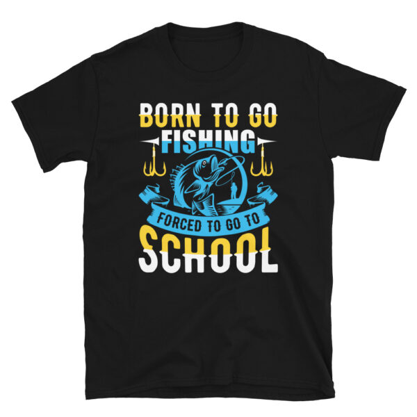 Born to Fish Forced to Work T-Shirt