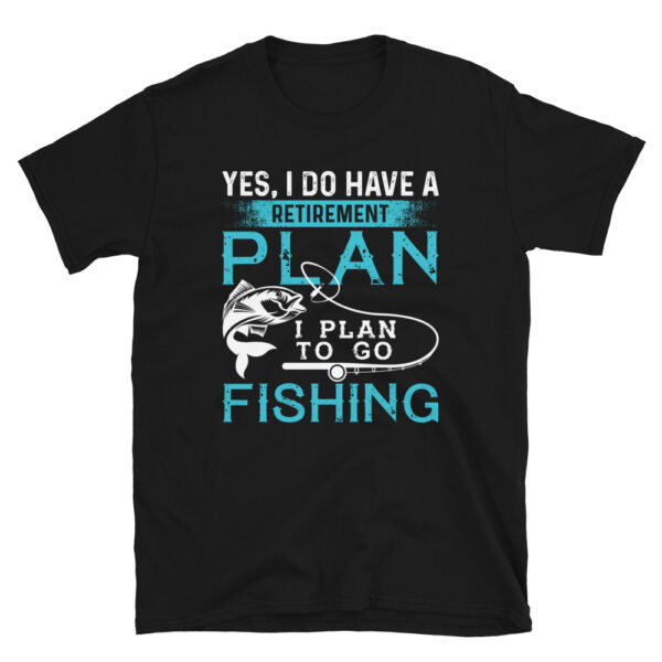 Fishing Retirement Plan Shirt