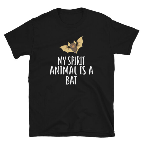 My Spirit Animal Is A BAT T-Shirt