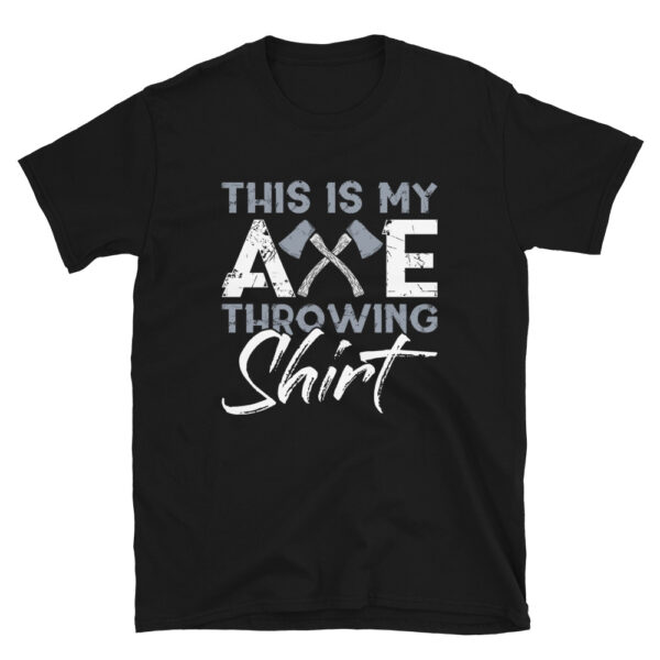 This Is My Axe Throwing Shirt