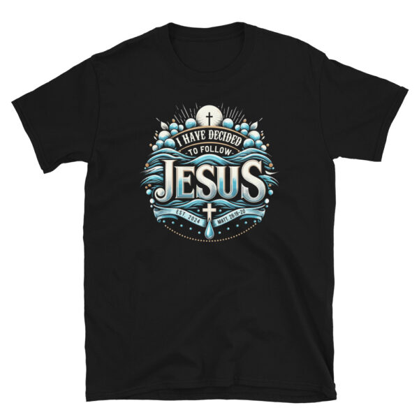 I Have Decided To Follow Jesus T-Shirt