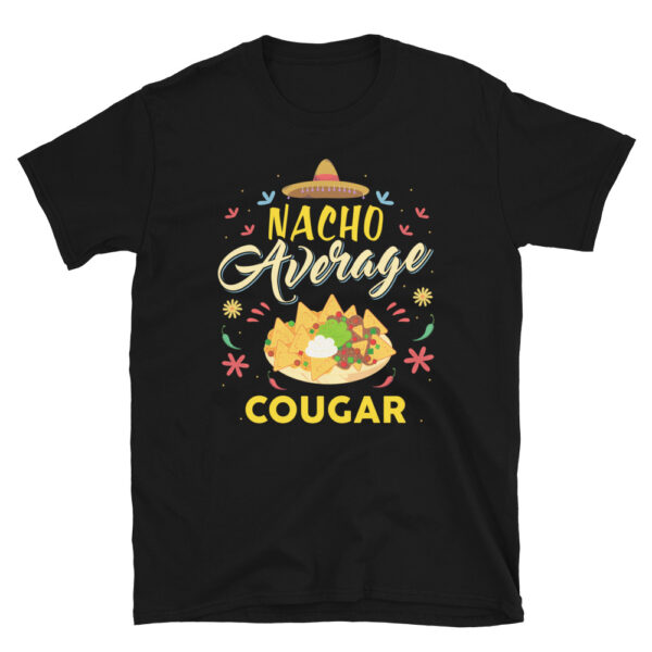 Nacho Average COUGAR T-Shirt